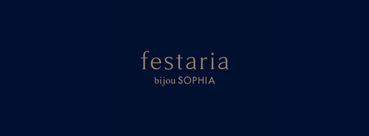 festaria bijou SOPHIA / フェスタリアビジュソフィア